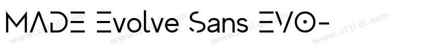MADE Evolve Sans EVO字体转换